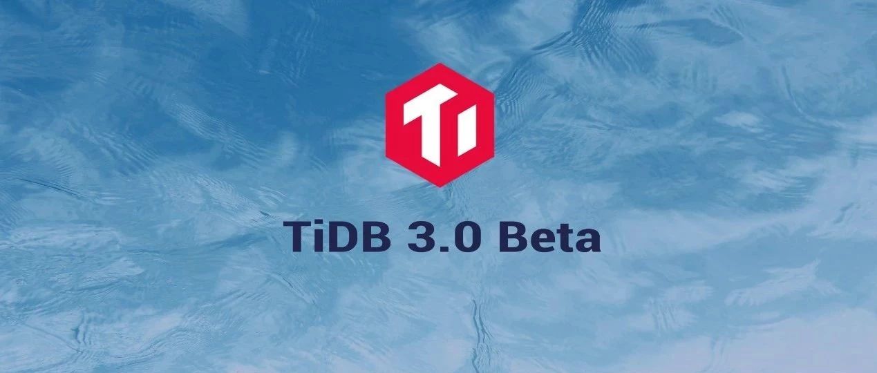 TiDB 3.0 Beta Release Notes